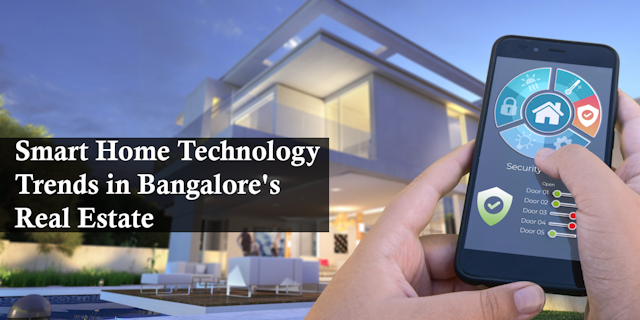 Image of  Smart Home Technology Trends in Bangalore's Real Estate