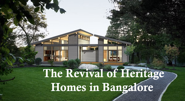 Image of  The Revival of Heritage Homes in Bangalore