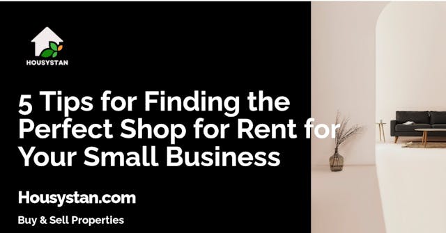 Image of 5 Tips for Finding the Perfect Shop for Rent for Your Small Business