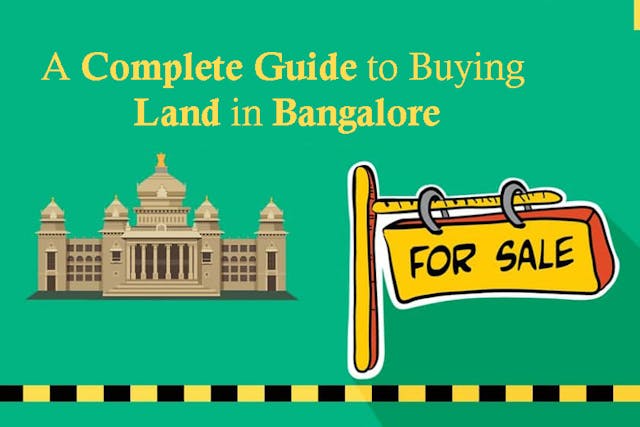 A Complete Guide to Buying Land in Bangalore