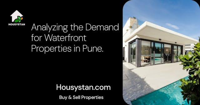 Analyzing the Demand for Waterfront Properties in Pune