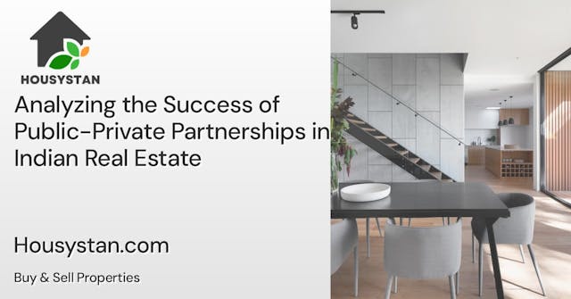 Image of Analyzing the Success of Public-Private Partnerships in Indian Real Estate