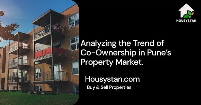 Analyzing the Trend of Co-Ownership in Pune’s Property Market