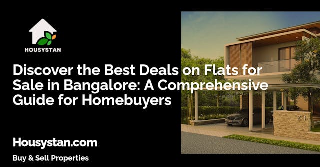 Image of Discover the Best Deals on Flats for Sale in Bangalore: A Comprehensive Guide for Homebuyers