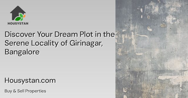 Image of Discover Your Dream Plot in the Serene Locality of Girinagar, Bangalore