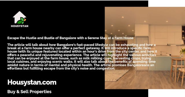 Escape the Hustle and Bustle of Bangalore with a Serene Stay at a Farm House