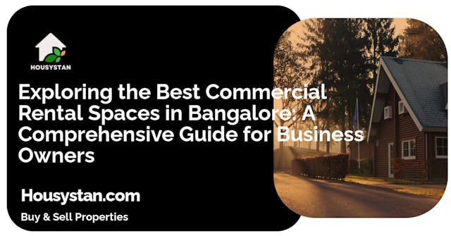 Image of Exploring the Best Commercial Rental Spaces in Bangalore: A Comprehensive Guide for Business Owners