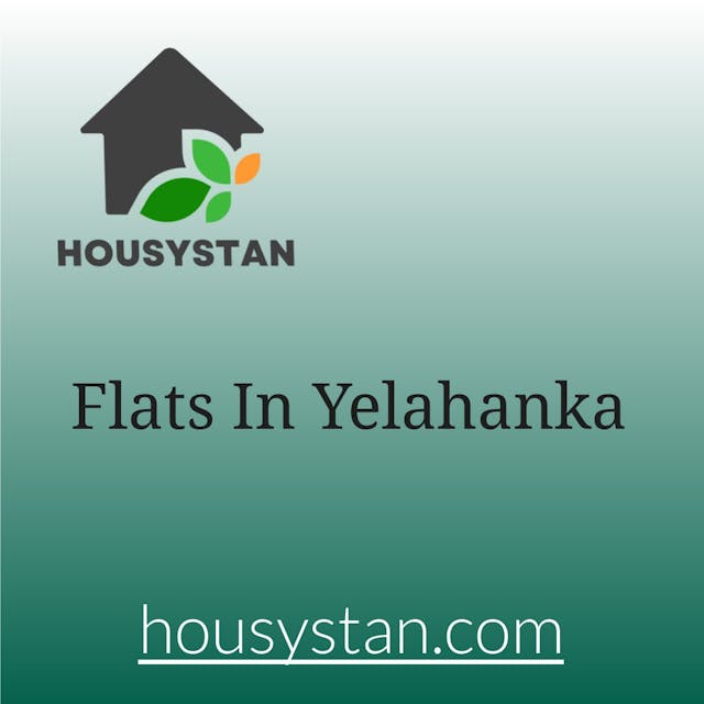 Flats In Yelahanka