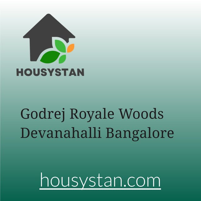 Godrej Royale Woods Devanahalli Bangalore