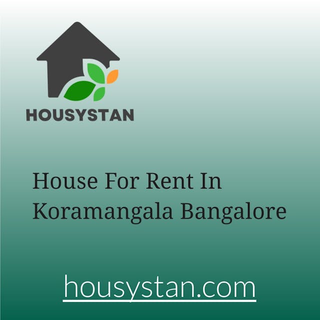 Image of House For Rent In Koramangala Bangalore