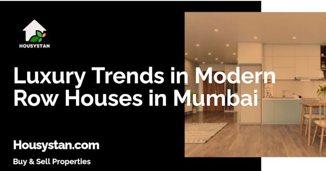 Image of Luxury Trends in Modern Row Houses in Mumbai