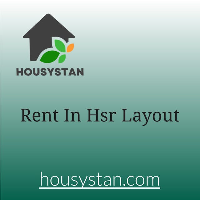 Rent In Hsr Layout