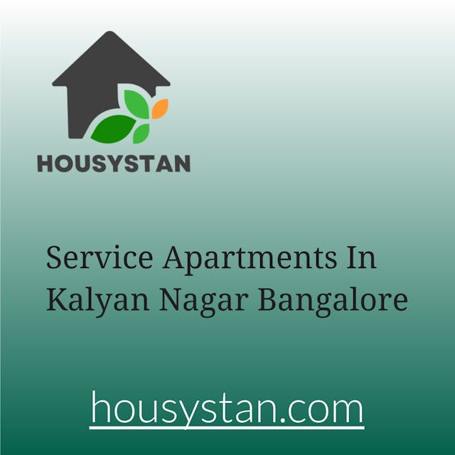 Service Apartments In Kalyan Nagar Bangalore