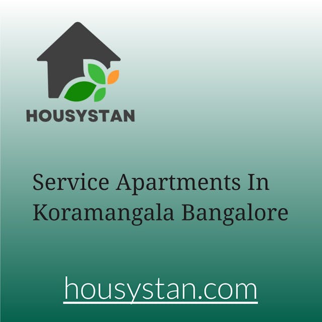 Service Apartments In Koramangala