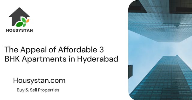 The Appeal of Affordable 3 BHK Apartments in Hyderabad