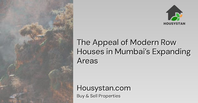 Image of The Appeal of Modern Row Houses in Mumbai’s Expanding Areas