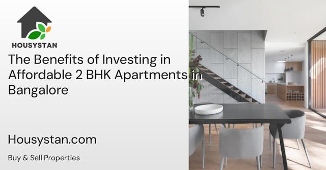 Image of The Benefits of Investing in Affordable 2 BHK Apartments in Bangalore