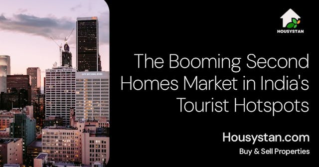 The Booming Second Homes Market in India's Tourist Hotspots