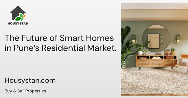 Image of The Future of Smart Homes in Pune’s Residential Market