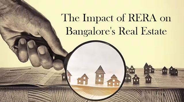 The Impact of RERA on Bangalore's Real Estate Market