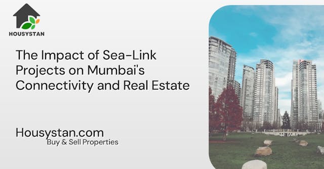 Image of The Impact of Sea-Link Projects on Mumbai's Connectivity and Real Estate