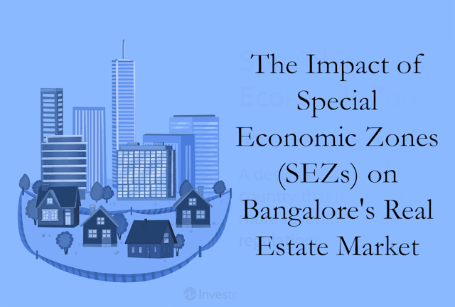 Image of The Impact of SEZs on Bangalore's Real Estate Market