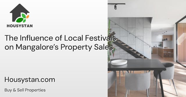 The Influence of Local Festivals on Mangalore’s Property Sales