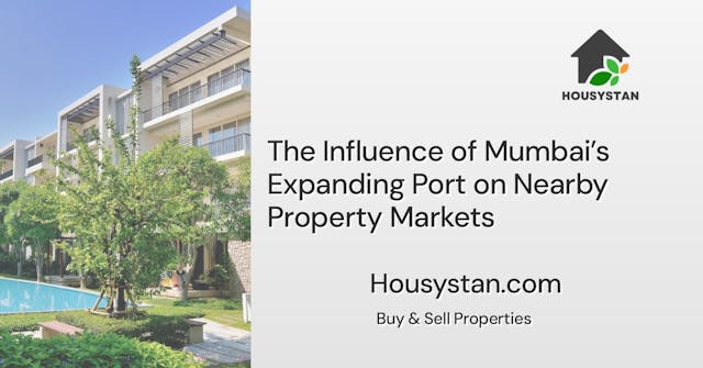 Image of The Influence of Mumbai’s Expanding Port on Nearby Property Markets
