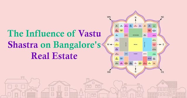 Image of The Influence of Vastu Shastra on Bangalore's Real Estate