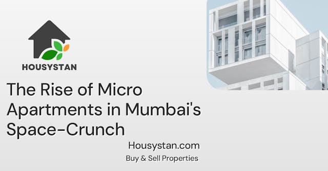 The Rise of Micro Apartments in Mumbai's Space-Crunch