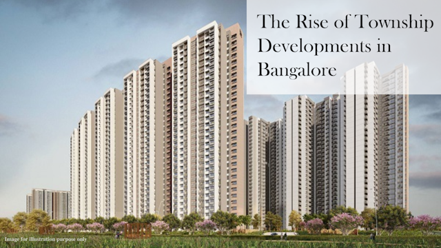 The Rise of Township Developments in Bangalore