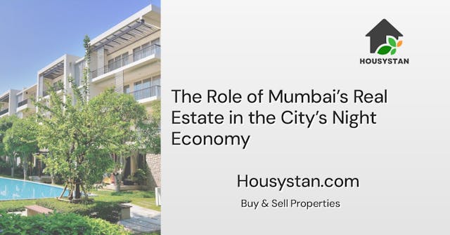 Image of The Role of Mumbai’s Real Estate in the City’s Night Economy