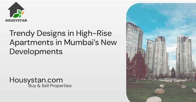 Image of Trendy Designs in High-Rise Apartments in Mumbai’s New Developments