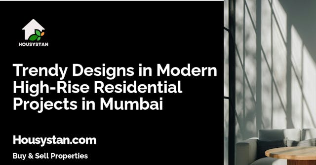 Image of Trendy Designs in Modern High-Rise Residential Projects in Mumbai