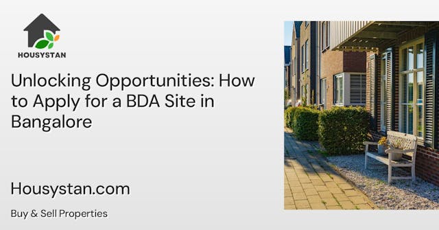 Unlocking Opportunities: How to Apply for a BDA Site in Bangalore