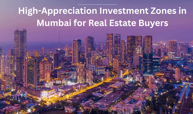 Image of High-Appreciation Investment Zones in Mumbai for Real Estate Buyers