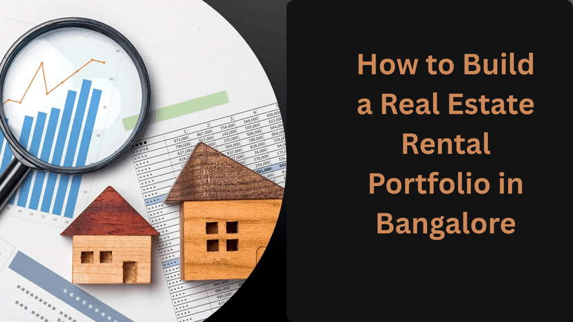 How to Build a Real Estate Rental Portfolio in Bangalore