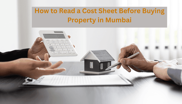 Image of How to Read a Cost Sheet Before Buying Property in Mumbai