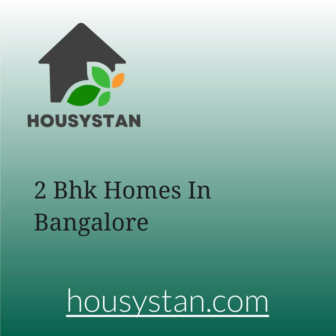 2 Bhk Homes In Bangalore