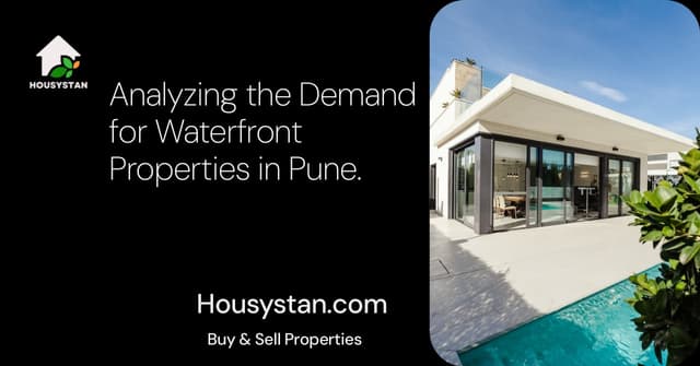 Analyzing the Demand for Waterfront Properties in Pune