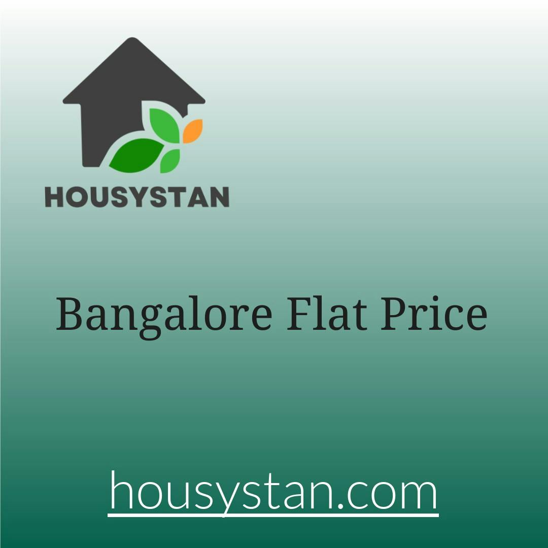Bangalore Flat Price