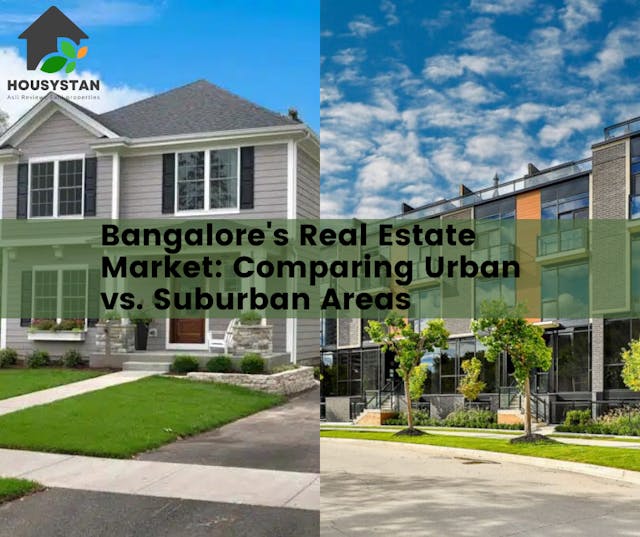 Image of Bangalore's Real Estate Market: Comparing Urban vs. Suburban Areas
