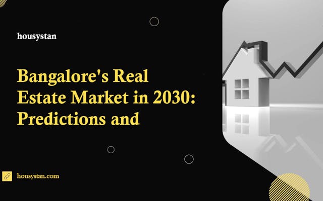 Image of Bangalore's Real Estate Market in 2030: Predictions and Projections