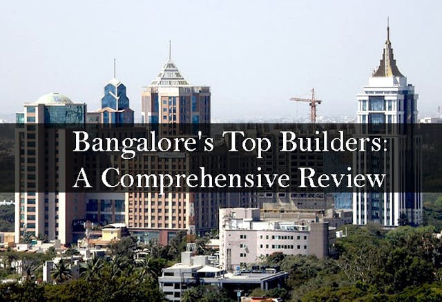 Image of Bangalore's Top Builders: A Comprehensive Review
