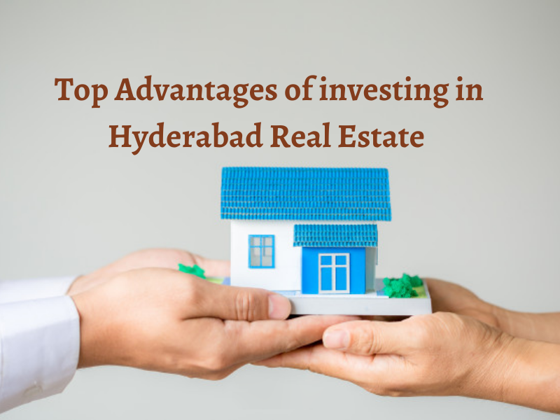 Benefits of Investing in Properties in Hyderabad