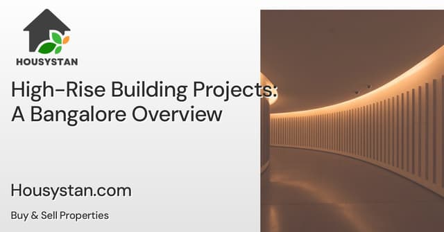 High-Rise Building Projects: A Bangalore Overview