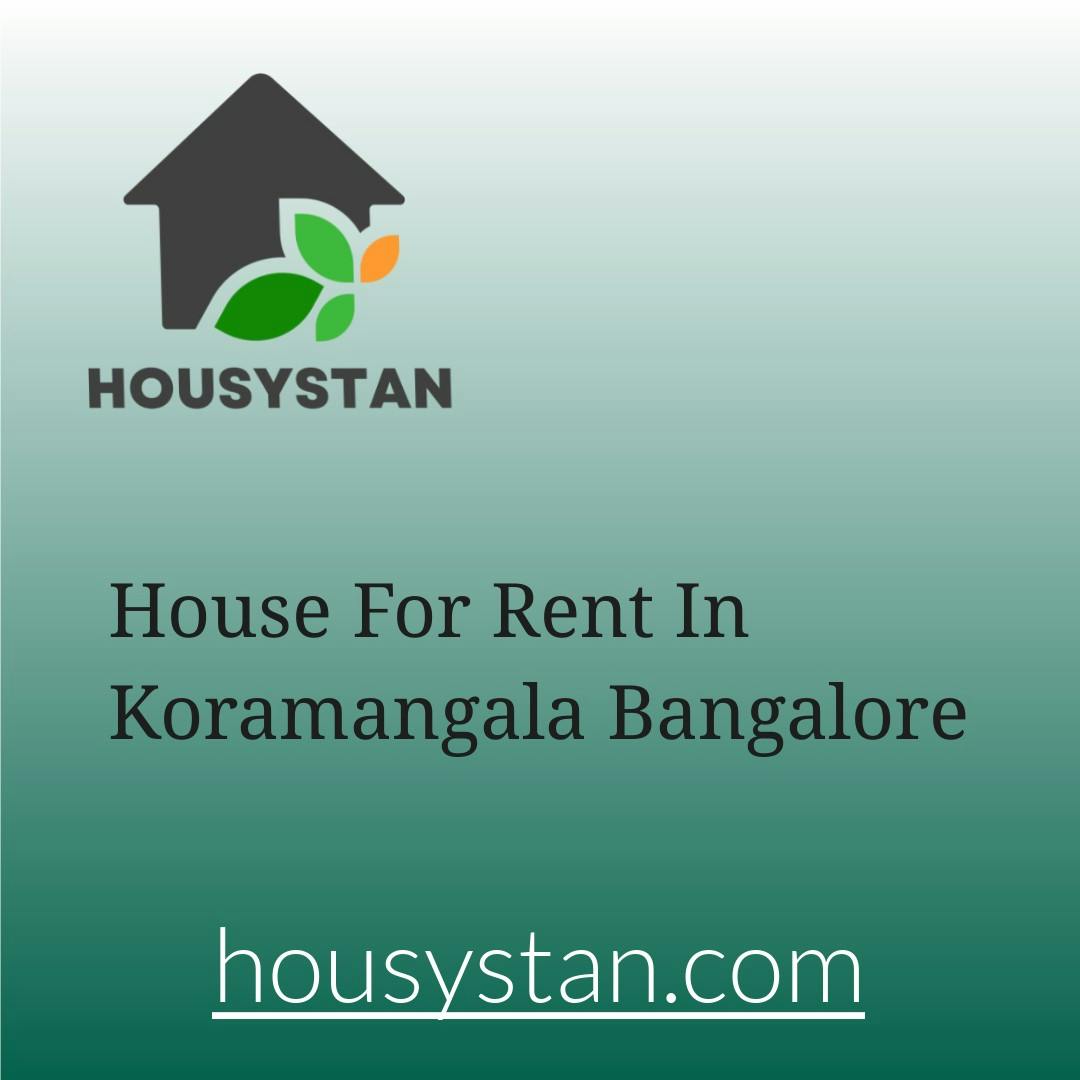 House For Rent In Koramangala Bangalore