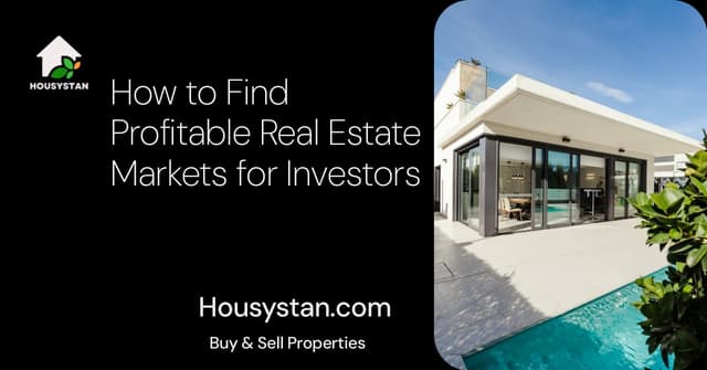How to Find Profitable Real Estate Markets for Investors