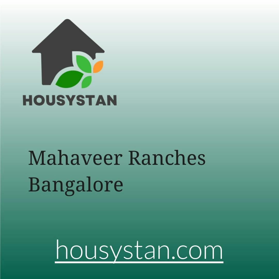 Mahaveer Ranches Bangalore