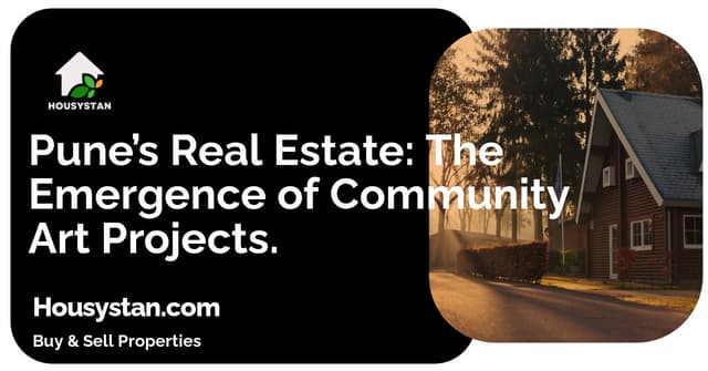 Pune’s Real Estate: The Emergence of Community Art Projects